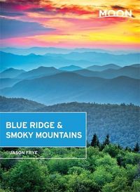 Produktbild: Frye, J: Moon Blue Ridge & Smoky Mountains (2nd ed)