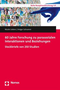 Produktbild: 60 Jahre Forschung zu parasozialen Interaktionen und Beziehungen