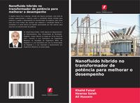 Produktbild: Nanofluido h&iacute;brido no transformador de pot&ecirc;ncia para melhorar o desempenho