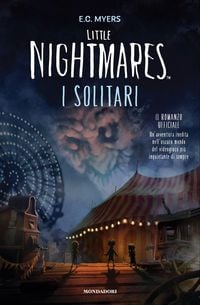 Produktbild: I solitari. Little Nightmares. Il romanzo ufficiale