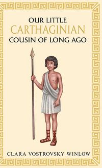 Produktbild: Our little Carthaginian cousin of long ago