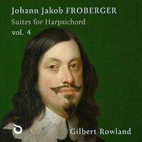 Produktbild: Froberger: Suiten f&uuml;r Cembalo,Vol. 4