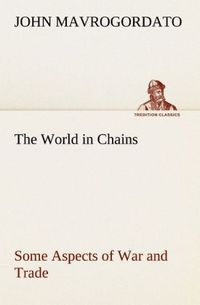 Produktbild: The World in Chains Some Aspects of War and Trade