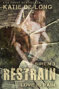 Produktbild: Restrain (Siren, #3)