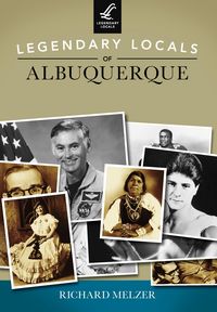 Produktbild: Legendary Locals of Albuquerque