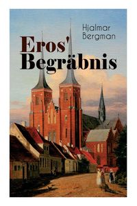 Produktbild: Eros' Begr&auml;bnis