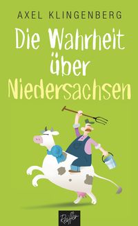 Produktbild: Die Wahrheit &uuml;ber Niedersachsen