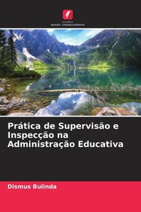 Produktbild: Pr&aacute;tica de Supervis&atilde;o e Inspec&ccedil;&atilde;o na Administra&ccedil;&atilde;o Educativa