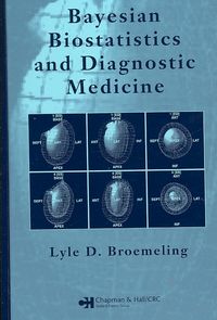 Produktbild: Broemeling, L: Bayesian Biostatistics and Diagnostic Medicin