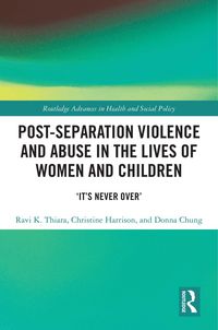 Produktbild: Post-Separation Violence and Abuse in the Lives of Women and Children