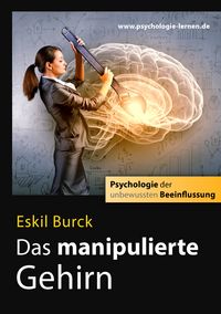 Produktbild: Das manipulierte Gehirn