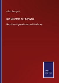 Produktbild: Die Minerale der Schweiz