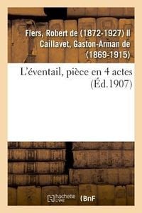 Produktbild: L'&Eacute;ventail, Pi&egrave;ce En 4 Actes