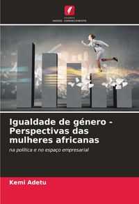 Produktbild: Igualdade de g&eacute;nero - Perspectivas das mulheres africanas