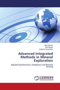 Produktbild: Advanced Integrated Methods in Mineral Exploration