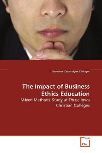 Produktbild: Zwanziger Elsinger, S: The Impact of Business Ethics Educati