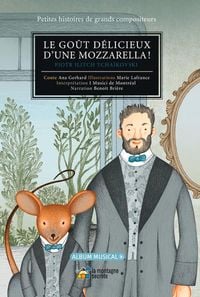 Produktbild: Le Go&ucirc;t D&eacute;licieux d'Une Mozzarella!