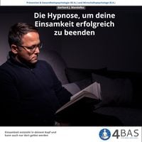 Produktbild: Die Hypnose, um deine Einsamkeit zu beenden