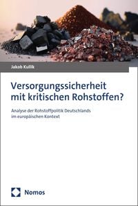 Produktbild: Versorgungssicherheit mit kritischen Rohstoffen?