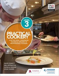 Produktbild: Practical Cookery for the Level 3 Advanced Technical Diploma in Professional Cookery