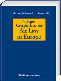 Produktbild: Cologne Compendium on Air Law in Europe