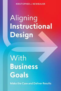Produktbild: Aligning Instructional Design With Business Goals