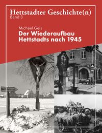 Produktbild: Der Wiederaufbau Hettstadts nach 1945