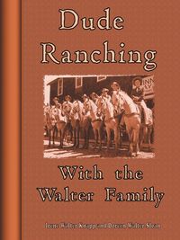 Produktbild: Dude Ranching With the Walter Family