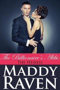 Produktbild: The Billionaire's Alibi: The Heiress (The Billionaire's Alibi #7)