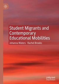 Produktbild: Student Migrants and Contemporary Educational Mobilities