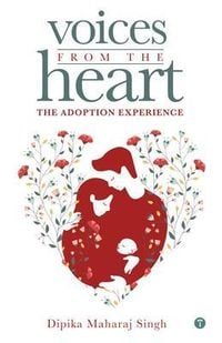 Produktbild: Voices From The Heart - The Adoption Experience