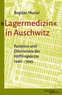 Produktbild: &raquo;Lagermedizin&laquo; in Auschwitz