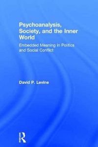 Produktbild: Levine, D: Psychoanalysis, Society, and the Inner World