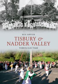 Produktbild: Tisbury & Nadder Valley Through Time