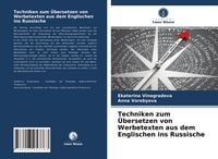 Produktbild: Techniken zum &Uuml;bersetzen von Werbetexten aus dem Englischen ins Russische