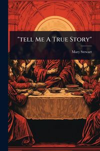 Produktbild: "tell Me A True Story"