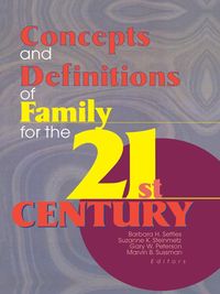 Produktbild: Concepts and Definitions of Family for the 21st Century