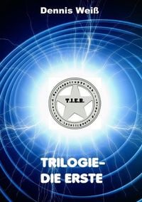 Produktbild: T.I.E.R.- Tierisch intelligente Eingreif- und Rettungstruppe / T.I.E.R.- Tierisch intelligente Eingreif- und Rettungstruppe Trilogie- Teile 1- 3