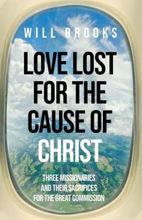 Produktbild: Love Lost for the Cause of Christ