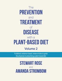 Produktbild: Prevention and Treatment of Disease with a Plant-Based Diet Volume 2