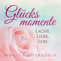 Produktbild: Gl&uuml;cksmomente