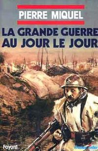 Produktbild: La grande guerre au jour le jour