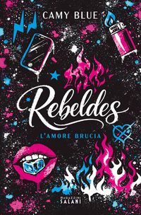 Produktbild: Rebeldes. L'amore brucia