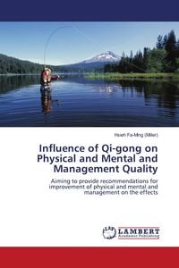 Produktbild: Influence of Qi-gong on Physical and Mental and Management Quality