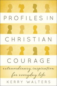 Produktbild: Profiles in Christian Courage