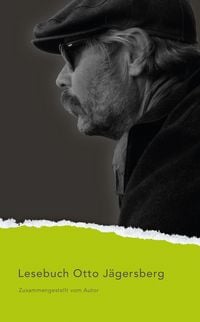 Produktbild: Lesebuch Otto J&auml;gersberg