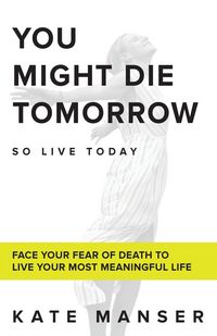 Produktbild: You Might die Tomorrow