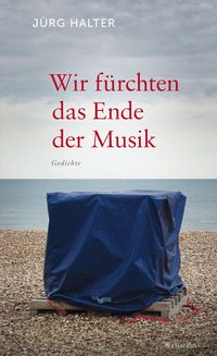 Produktbild: Wir f&uuml;rchten das Ende der Musik