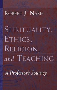 Produktbild: Spirituality, Ethics, Religion, and Teaching