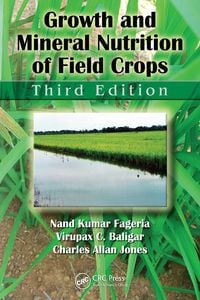 Produktbild: Growth and Mineral Nutrition of Field Crops